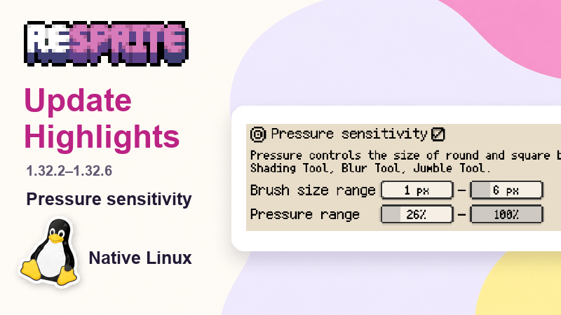 Resprite Update Roundup: Native Linux, Pressure-Controlled Brushes & Android Canvas Rotation (1.32.2–1.32.6)